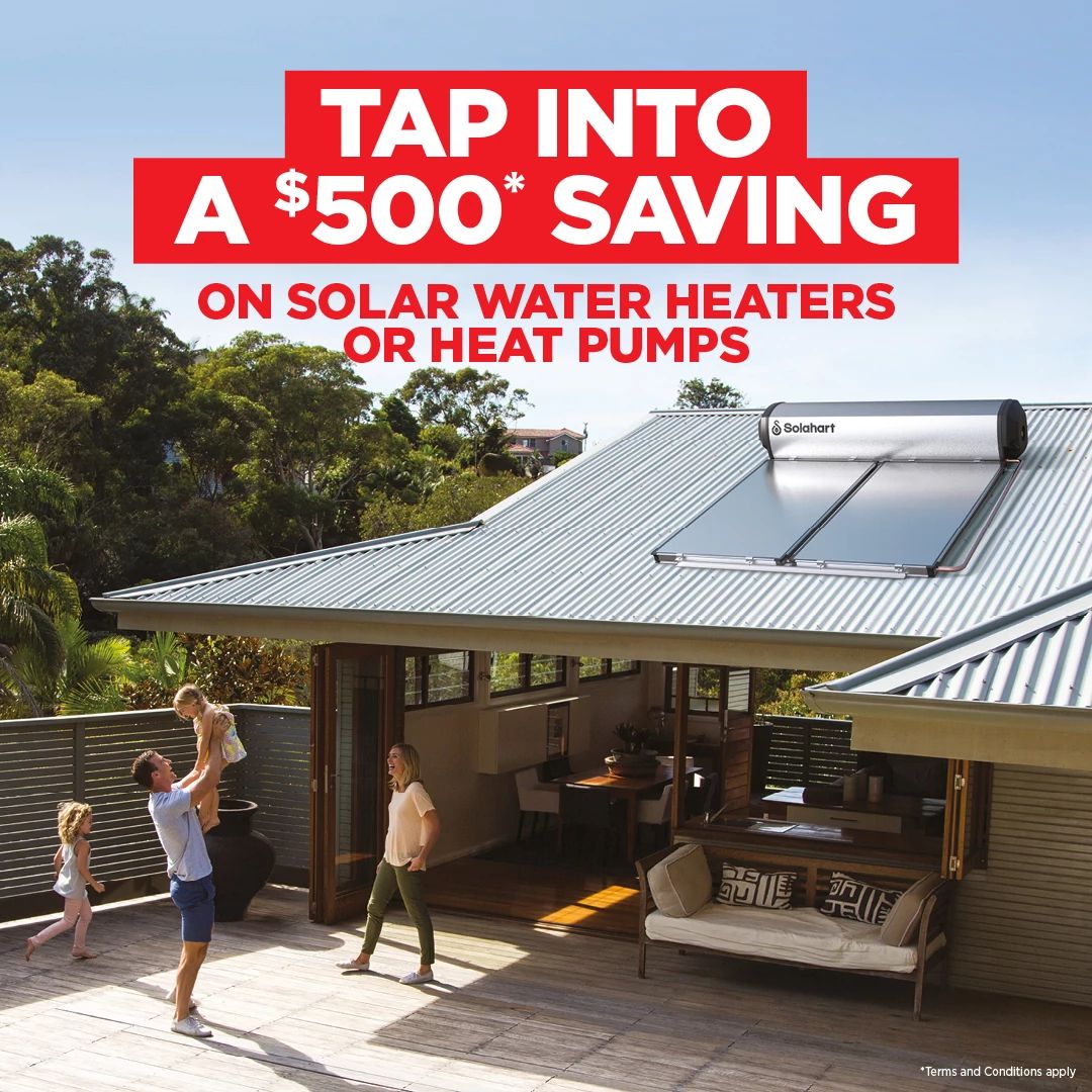 Tap into a $500 saving on a new hot water system from Solahart